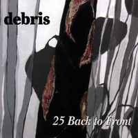 Debris - 25 Back to Front