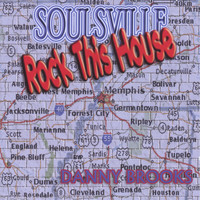 Danny Brooks - Soulsville Rock This House