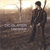 DC Slater - Decisions