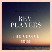 Rev-Players - The Choice