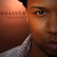 Delisco - better side of me...
