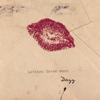 Dazz - Letters Never Sent