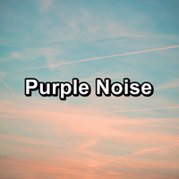 Natural White Noise - Purple Noise