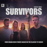 Survivors - Series 3 (Unabridged)