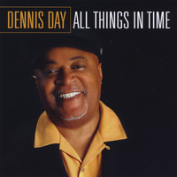 Dennis Day - All Things In Time