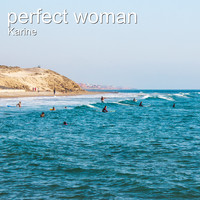 Karine - Perfect Woman (Live) (Live)