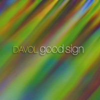 Davol - Good Sign