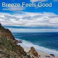 Jianda Monique - Breeze Feels Good