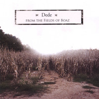 Dede - From The Fields of Boaz - EP