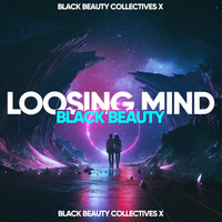 Black Beauty - Loosing Mind