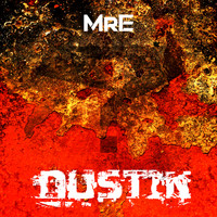 MRE - Dustin (Explicit)