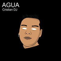 Cristian DJ - Agua