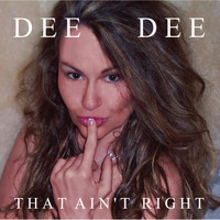 Dee Dee - That Ain't Right