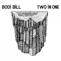 Bodi Bill - Two in One