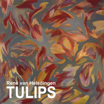 René van Helsdingen - Tulips