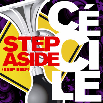 Cecile - Step Aside (Beep Beep [Explicit])