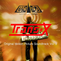 Trans-x - Discolocos, Vol. 3 (Original Motion Picture Soundtrack)