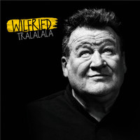 Wilfried - Tralalala