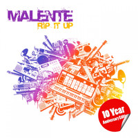 Malente - Rip It up (10 Year Anniversary Edition) (Explicit)