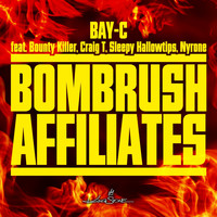 Bay-C - Bombrush Affiliates (Explicit)