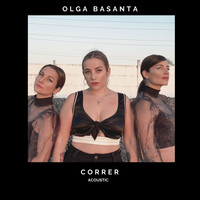 Olga Basanta - Correr (Versión Acústica)