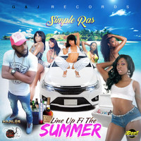 Simple Ras - Line up Fi the Summer (Explicit)