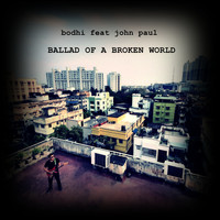 Bodhi - Ballad of a Broken World