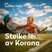 Luffen Valle - Steike lei av Korona