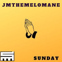 Jmthemelomane - Sunday