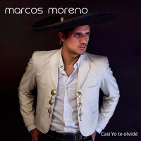 Marcos Moreno - Casi Yo Te Olvidé