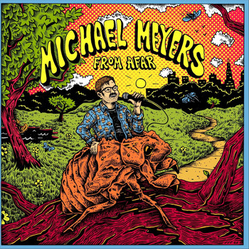 Michael Meyers - From Afar