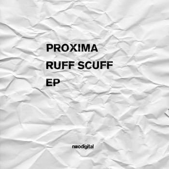 Proxima - Ruff Scuff - EP