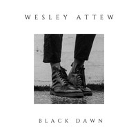 Wesley Attew - Black Dawn