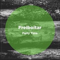 Freiboitar - Party Time