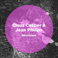 Claus Casper, Jean Philips - Shameless