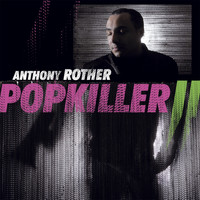 Anthony Rother - Popkiller 2