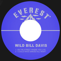 Wild Bill Davis - On the Street Where You Live