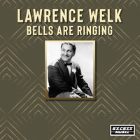 Lawrence Welk - Bells Are Ringing