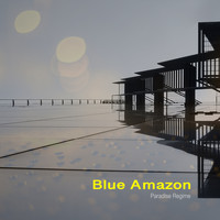 Blue Amazon - Paradise Regime