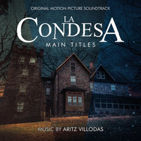Aritz Villodas - Main Titles (From "La Condesa" Original Motion Picture Soundtrack)