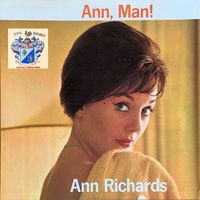 Ann Richards - Ann, Man !