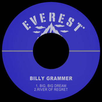 Billy Grammer - Big, Big Dream