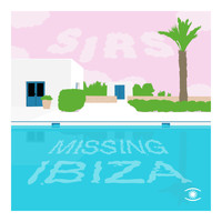 Sirs - Missing Ibiza