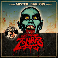 Bloodsucking Zombies from outer Space - Mr. Barlow