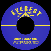 Chuck Goddard - Forty-Eight Hours to Love