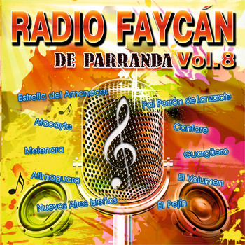 Varios Artistas - Radio Faycán de Parranda Vol. 8