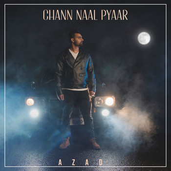 Azad - Chann Naal Pyaar