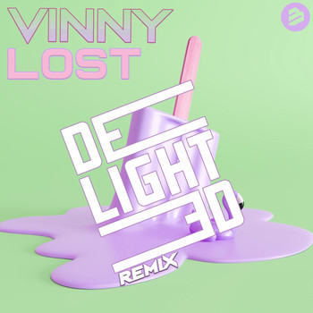 Vinny - Lost (Delighted Remix)