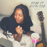 Maxxi - Road to Recovery (Explicit)