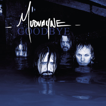 Mudvayne - Goodbye